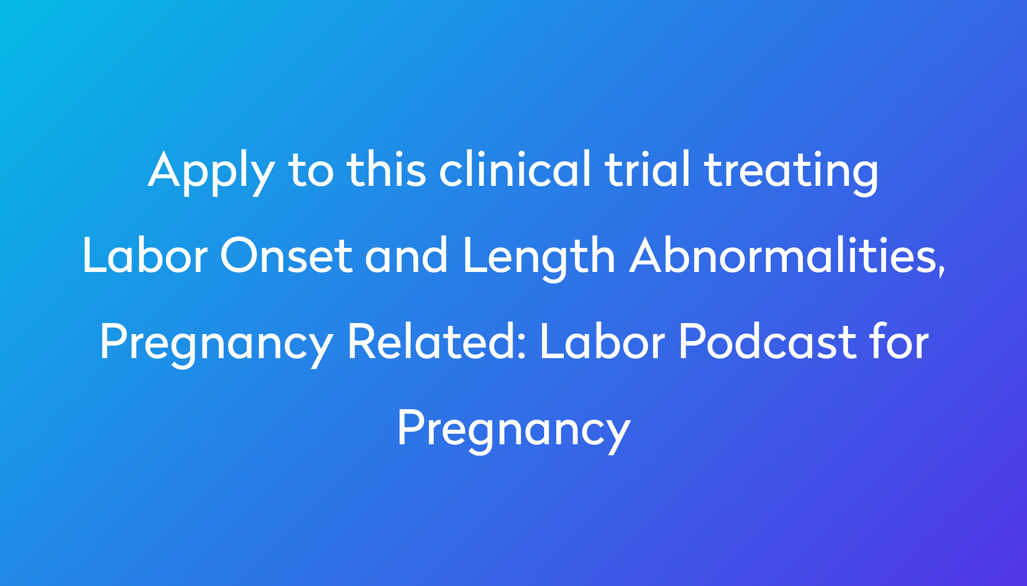 labor-podcast-for-pregnancy-clinical-trial-2023-power